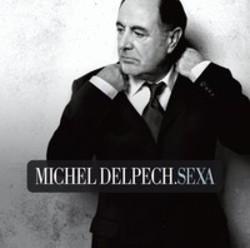 Cortar a música Michel Delpech online grátis.