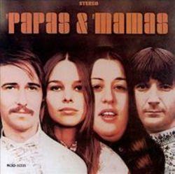 Cortar a música The Mamas & The Papas online grátis.